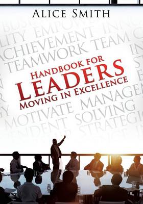 Book cover for Handbook for Leaders Moving in Excellence