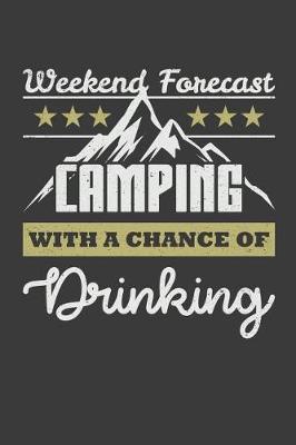 Cover of Weekend Forecast Camping With A Chance Of Drinking
