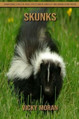 Cover of Skunks