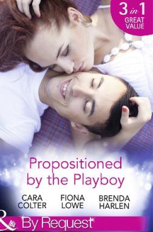 Cover of Propositioned by the Playboy