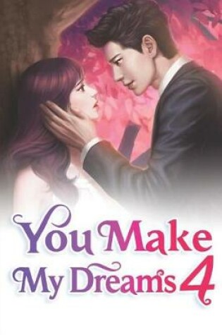 Cover of You Make My Dreams 4