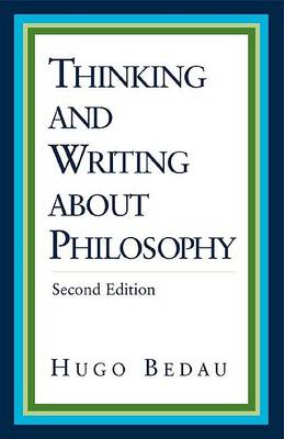 Book cover for Thinking and Writing about Philosophy