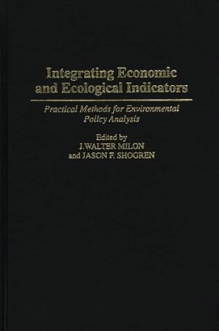 Cover of Integrating Economic and Ecological Indicators