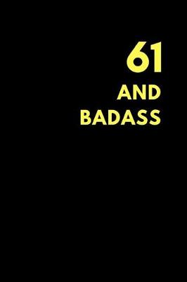 Book cover for 61 and Badass