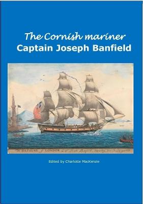 Book cover for The Cornish Mariner Captain Joseph Banfield