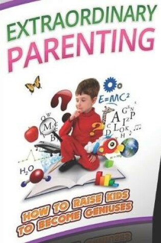 Cover of Extraordinary Parenting