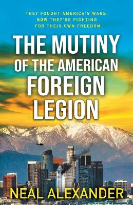 Cover of The Mutiny of the American Foreign Legion