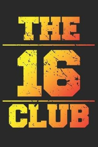 Cover of The 16 Club