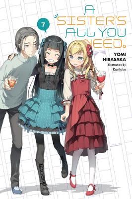 Book cover for A Sister's All You Need., Vol. 7 (light novel)