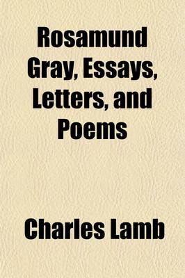 Book cover for Rosamund Gray, Essays, Letters, and Poems