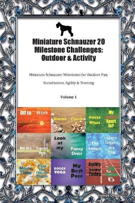 Book cover for Miniature Schnauzer 20 Milestone Challenges