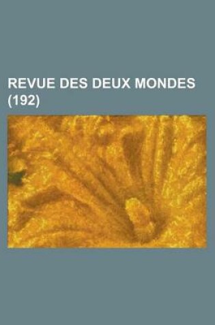 Cover of Revue Des Deux Mondes (192)