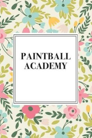 Cover of Paintball Academy