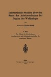 Book cover for Der Schutz Der Arbeiterinnen. Arbeitsverbote Und Arbeitszeitvorschriften Fur Erwachsene Manner