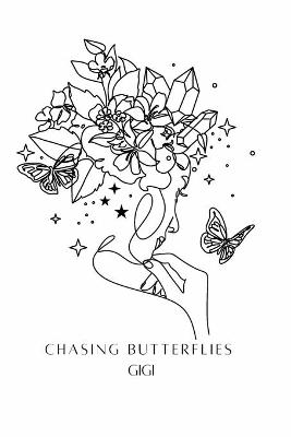 Cover of Chasing Butterflies