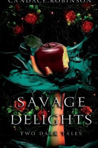 Cover of Savage Delights