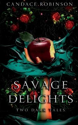 Book cover for Savage Delights