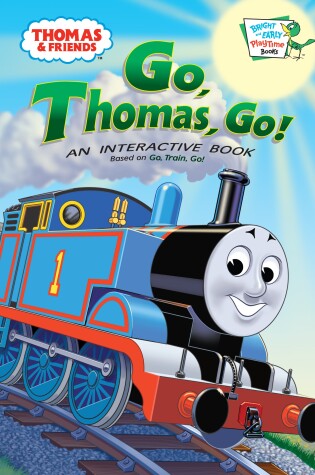 Cover of Thomas and Friends: Go, Thomas Go! (Thomas & Friends)