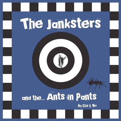 Book cover for The Janksters and the Ants in Pants