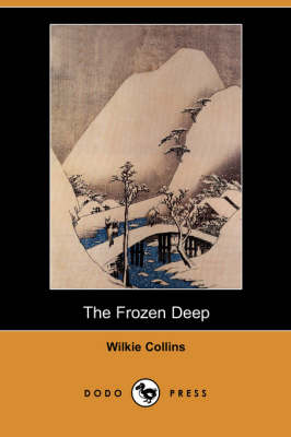 Book cover for The Frozen Deep (Dodo Press)