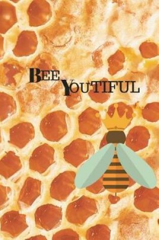 Cover of Bee Youtiful