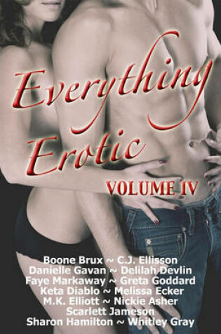 Cover of Everything Erotic Volume IV