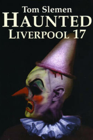 Cover of Haunted Liverpool 17