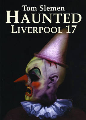 Book cover for Haunted Liverpool 17