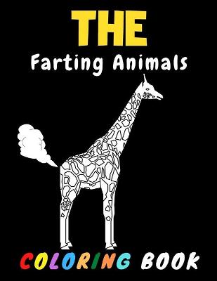 Book cover for The Farting Animals Coloring Book