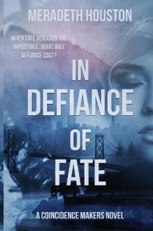 Cover of In Defiance of Fate