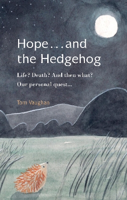 Book cover for Hope . . . and the Hedgehog