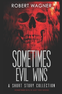 Book cover for Sometimes Evil Wins