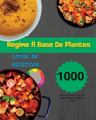 Book cover for Régime À Base De Plantes