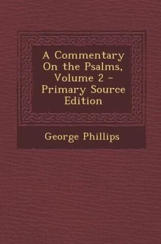 Cover of A Commentary on the Psalms, Volume 2