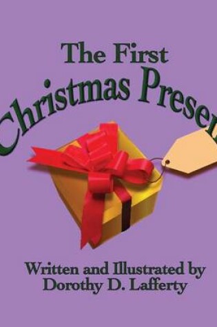 Cover of The First Christmas Present