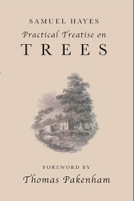 Book cover for Samuel Hayes' Practical Treatise on Trees