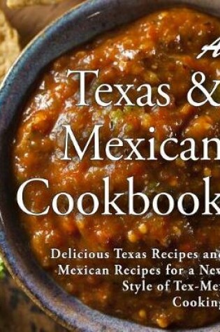 Cover of A Texas Mexican Cookbook