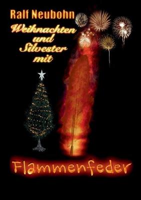 Book cover for Weihnachten und Silvester mit Flammenfeder