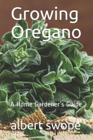 Cover of Growing Oregano
