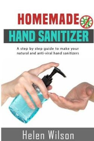 Cover of Homemade Hand Sanitizer