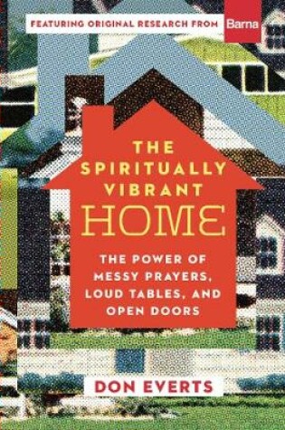 Cover of The Spiritually Vibrant Home