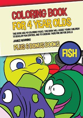 Book cover for Coloring Book for 4 Year Olds (Fish)