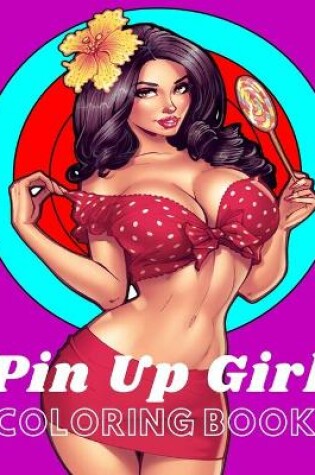 Cover of Pin-Up Girl Coloring Book