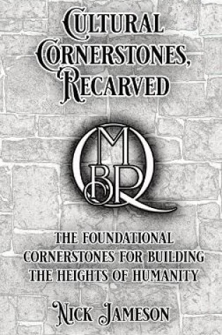 Cover of Cultural Cornerstones, Recarved