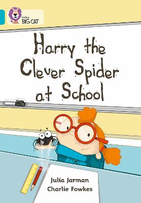 Book cover for Harry the Clever Spider at School