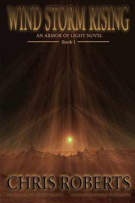 Book cover for Wind Storm Rising: An Armor of Light Novel: Book 1