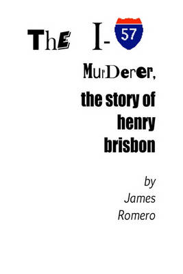 Book cover for The I-57 Murderer