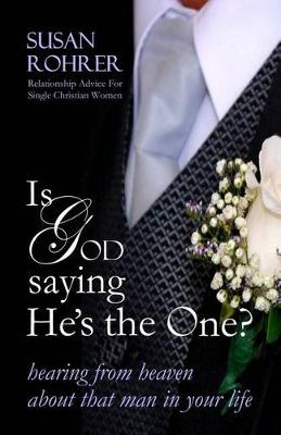 Book cover for Is God Saying He's The One?