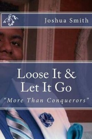 Cover of Loose It & Let It Go