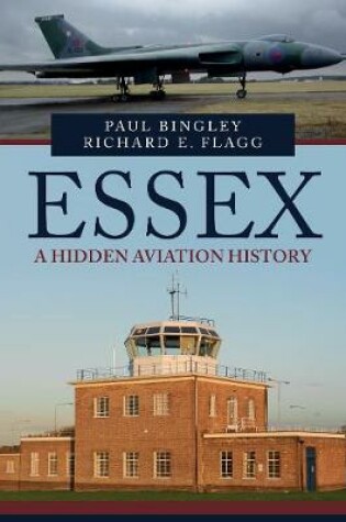 Cover of Essex: A Hidden Aviation History